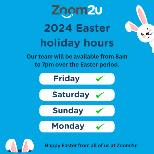 Zoom2u Easter working hours